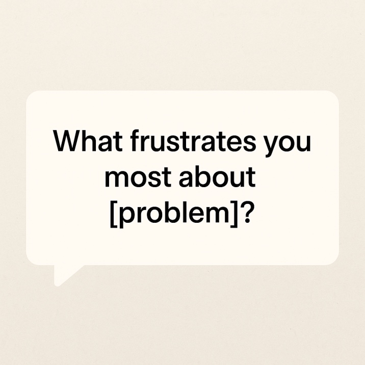 what frustrates you