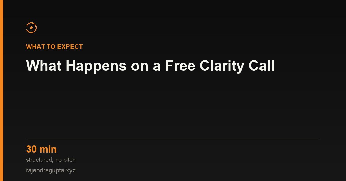 What Actually Happens on a Free MVP Clarity Call (So You Know What to Expect)