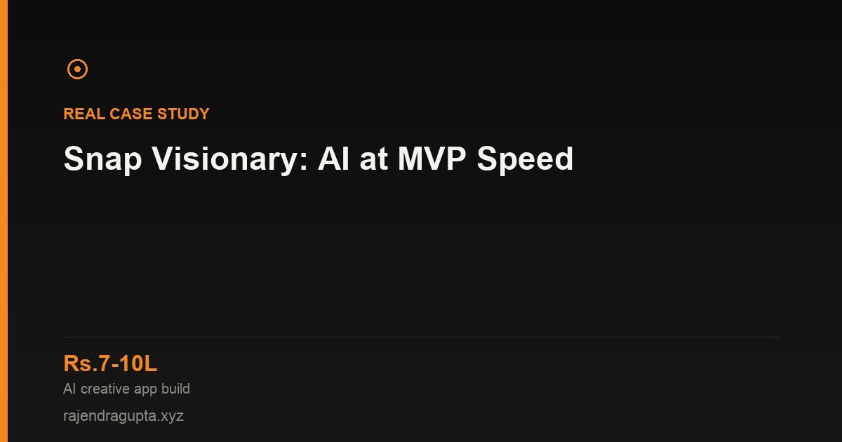 Snap Visionary: What It Took to Ship an AI Creative Tool at MVP Speed